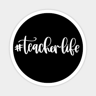 #Teacher life (white) Magnet